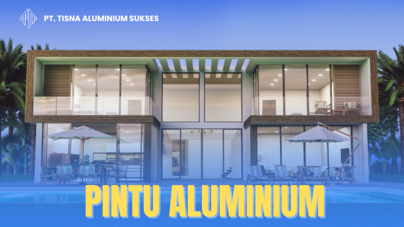 Jual Pintu Aluminium Kaca Berkualitas di Tangerang 2025
