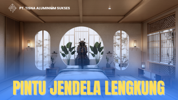 Jual Pintu Aluminium Kusen Lengkung Terbaik di Tangerang 2025