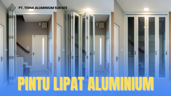 Jual Pintu Aluminium Lipat Berkualitas Wilayah Tangerang 2025
