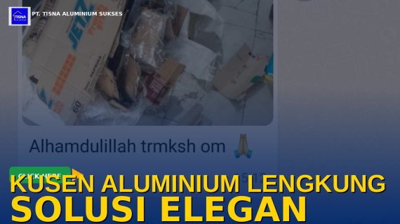 Kusen Aluminium Lengkung: Solusi Elegan untuk Tampilan Bangunan Modern